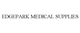 EDGEPARK MEDICAL SUPPLIES