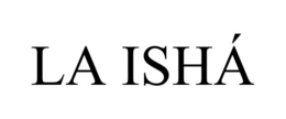 LA ISHÁ