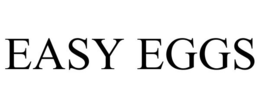EASY EGGS
