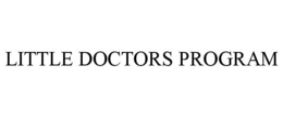 LITTLE DOCTORS PROGRAM