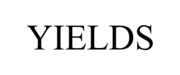 YIELDS