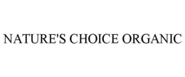 NATURE'S CHOICE ORGANIC