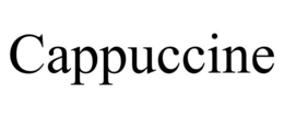 CAPPUCCINE