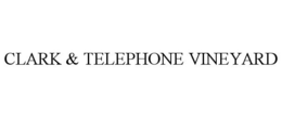 CLARK & TELEPHONE VINEYARD
