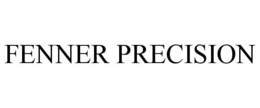 FENNER PRECISION
