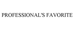 PROFESSIONAL'S FAVORITE