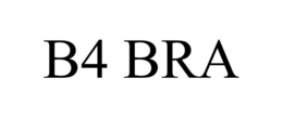 B4 BRA