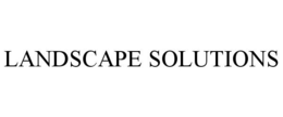 LANDSCAPE SOLUTIONS