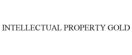 INTELLECTUAL PROPERTY GOLD