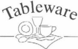 TABLEWARE