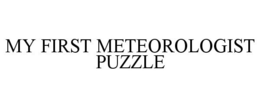 MY FIRST METEOROLOGIST PUZZLE
