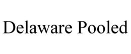 DELAWARE POOLED