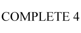 COMPLETE 4
