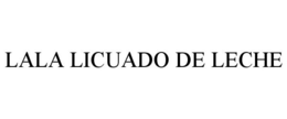 LALA LICUADO DE LECHE