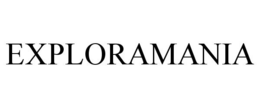 EXPLORAMANIA