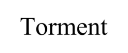 TORMENT