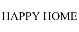 HAPPY HOME