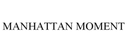 MANHATTAN MOMENT