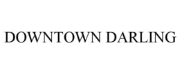 DOWNTOWN DARLING