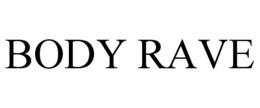 BODY RAVE