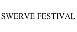 SWERVE FESTIVAL