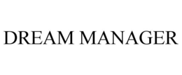 DREAM MANAGER