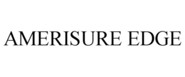 AMERISURE EDGE
