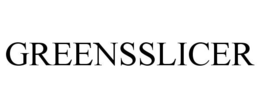 GREENSSLICER