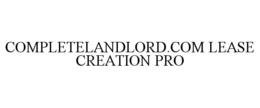COMPLETELANDLORD.COM LEASE CREATION PRO