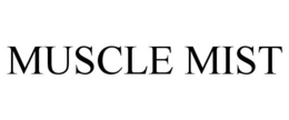 MUSCLE MIST