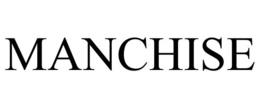 MANCHISE