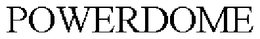 POWERDOME
