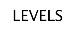 LEVELS