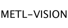 METL-VISION