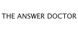 THE ANSWER DOCTOR