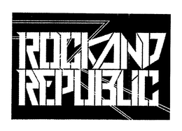 ROCKANDREPUBLIC