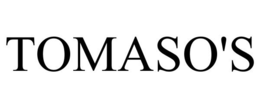 TOMASO'S