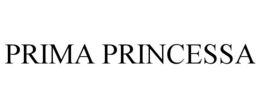 PRIMA PRINCESSA