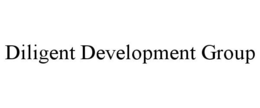 DILIGENT DEVELOPMENT GROUP