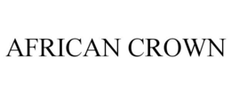 AFRICAN CROWN