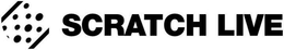 SCRATCH LIVE