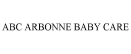 ABC ARBONNE BABY CARE