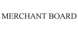 MERCHANT BOARD