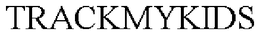TRACKMYKIDS