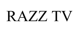 RAZZ TV