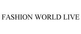 FASHION WORLD LIVE
