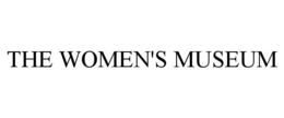 THE WOMEN'S MUSEUM