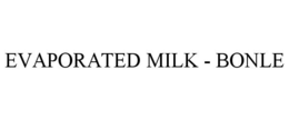 EVAPORATED MILK - BONLE