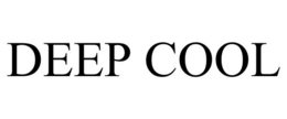 DEEP COOL