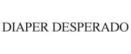 DIAPER DESPERADO
